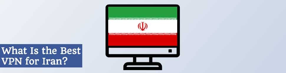 Best VPN Iran